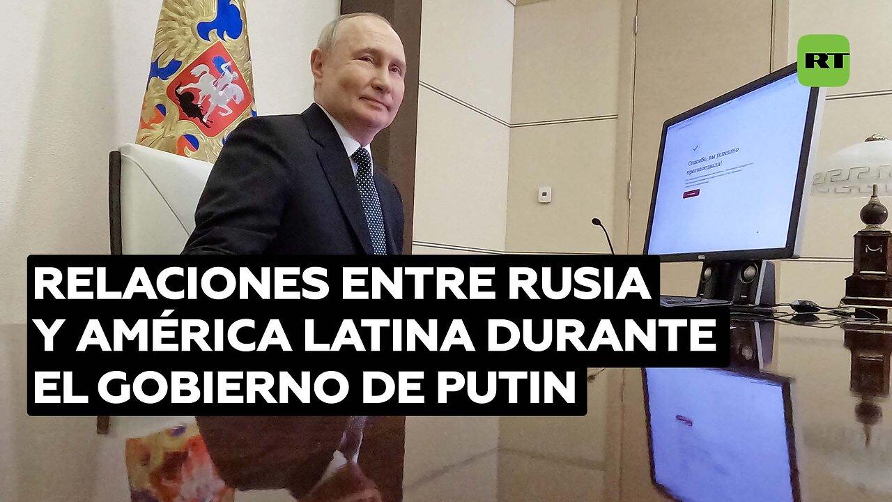 ¿Cómo se reavivaron las relaciones entre Rusia y América Latina durante los mandatos de Putin?