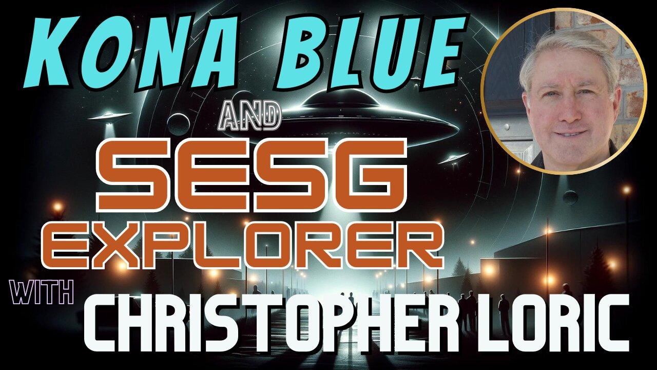 Kona Blue & SESG Explorer with Christopher Loric