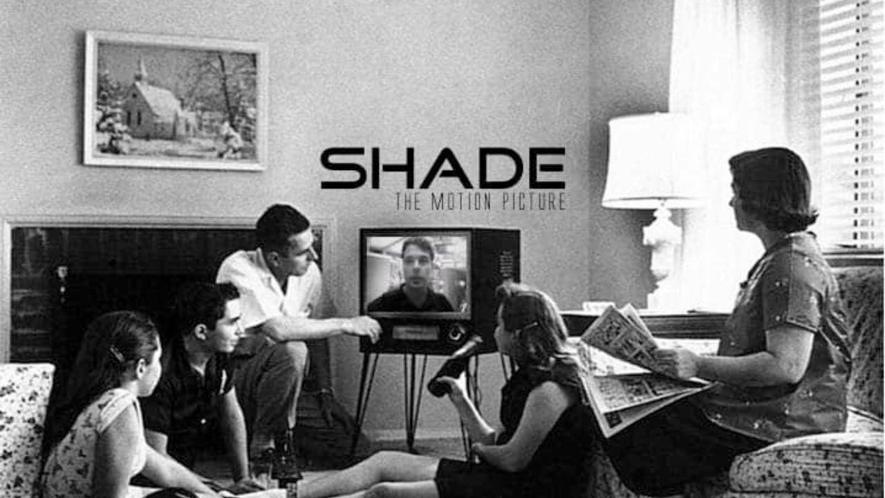 SHADE - The Motion Picture