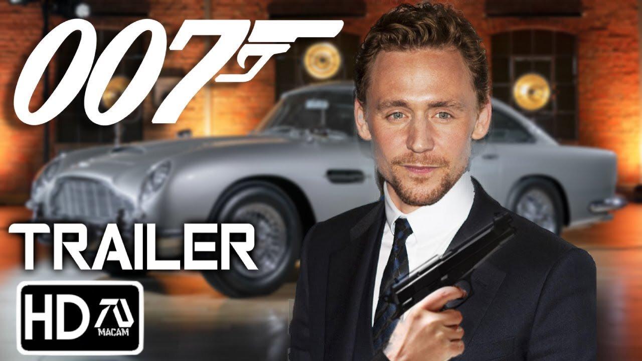 JAMES BOND 26 NEW 007 Trailer 4 (HD) Tom Hiddleston | New Bond "No One Lives Forever" LATEST UPDATE