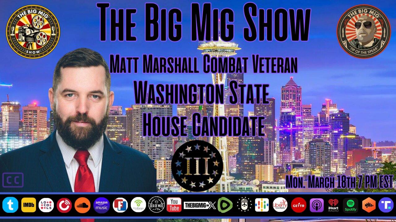 III% & Combat Veteran Matt Marshall, Washington State House Candidate