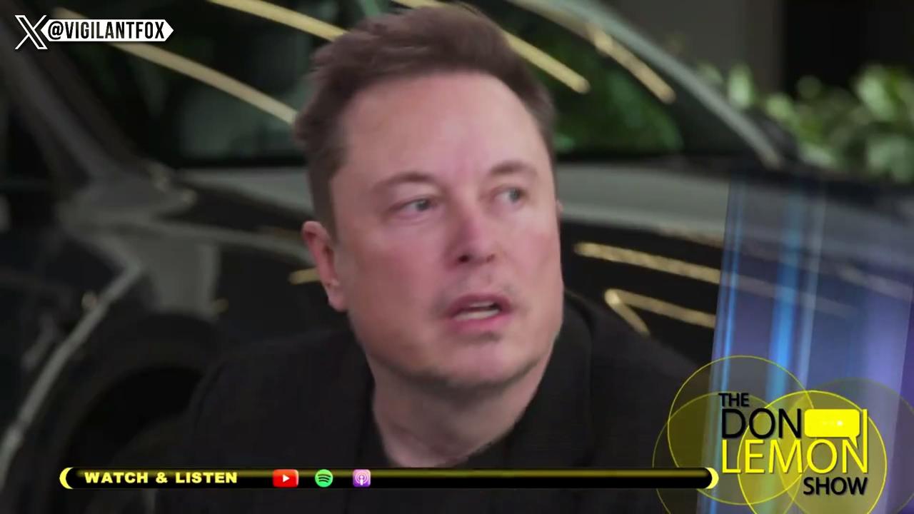 Elon Musk Issues Emotional Statement in the Final Minutes of Don Lemon Interview