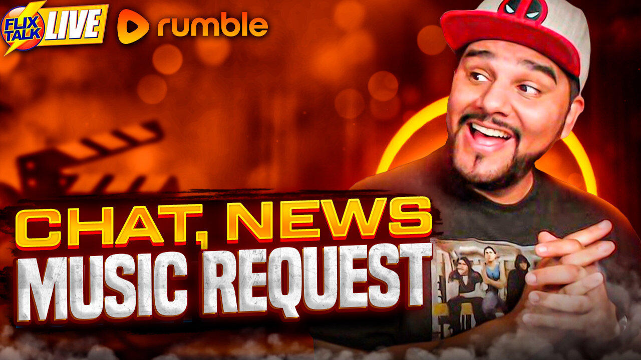 🎉 Taking YOUR Request LIVE🎉 News , Music , Movie Trailers & More