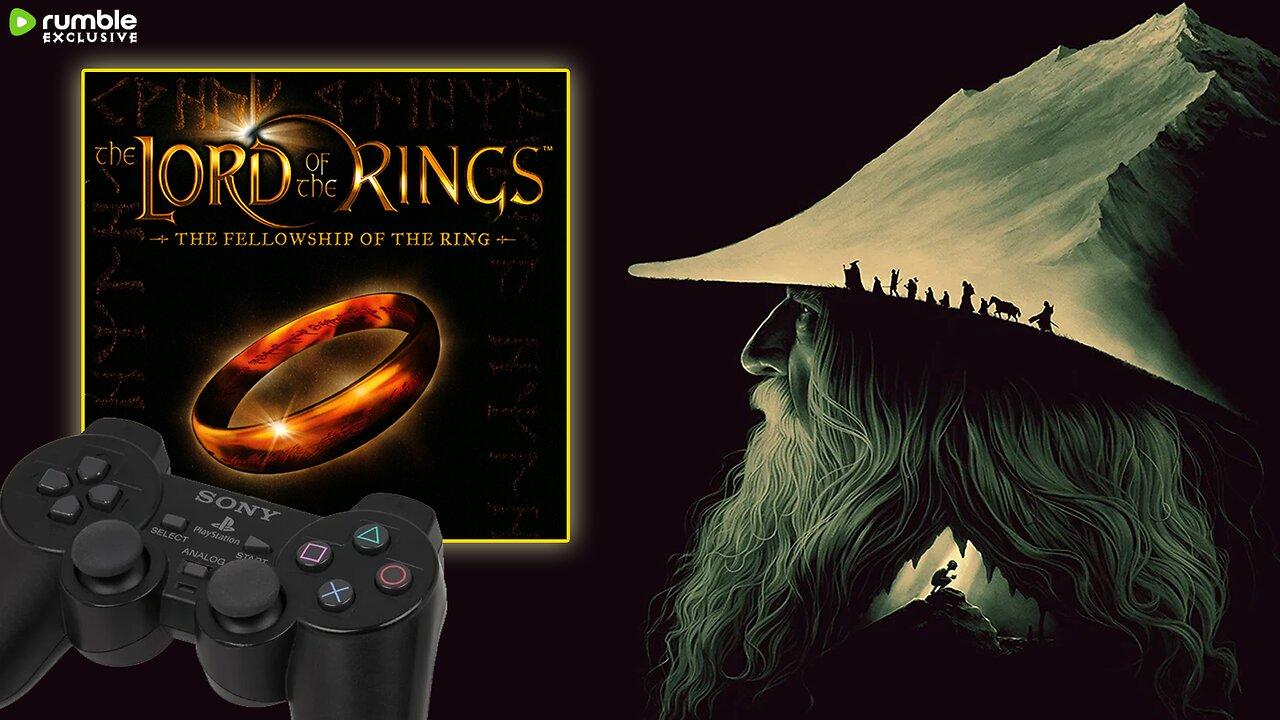 [LET'S PLAY]  🧙 The Lord of the Rings: The Fellowship of the Ring
