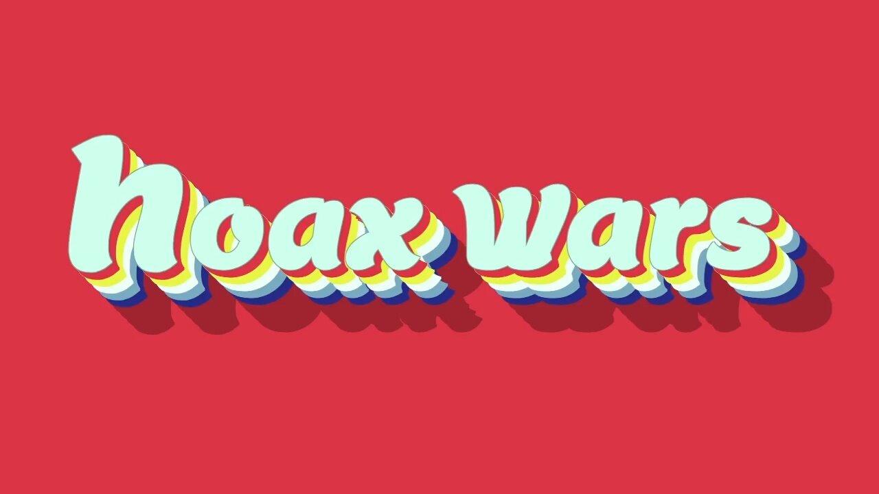 Hoax Wars LIVE | March 18, 2024