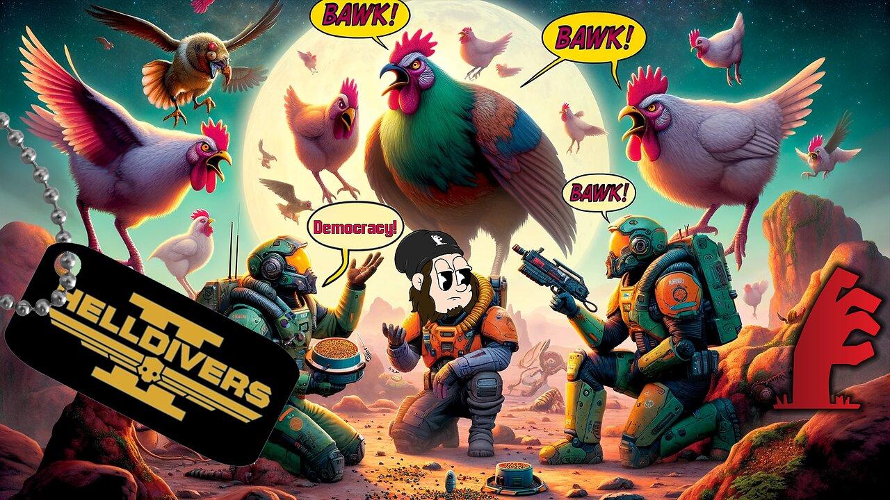 Helldivers 2: Cluck of Duty - The Chicken Uprising!