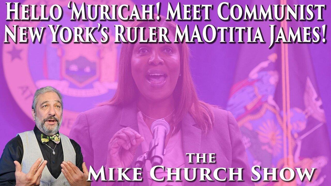Hello 'Muricah! Meet Communist New York's Ruler, Maotittia James!