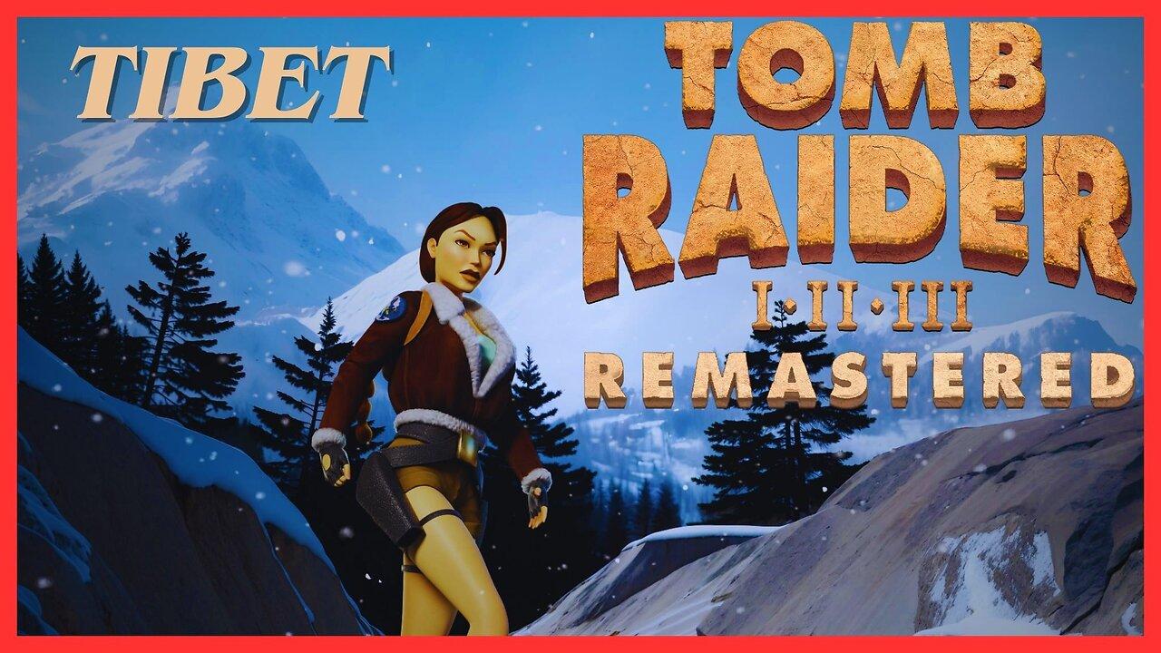Tomb Raider 2 Remastered | Tibet (All Secrets)
