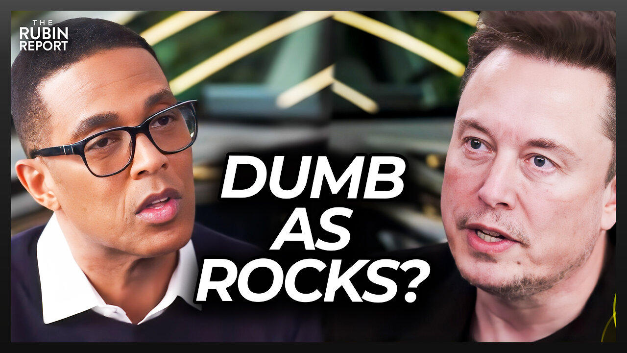 Don Lemon Tries to Outsmart Elon Musk & It Doesn’t End Well