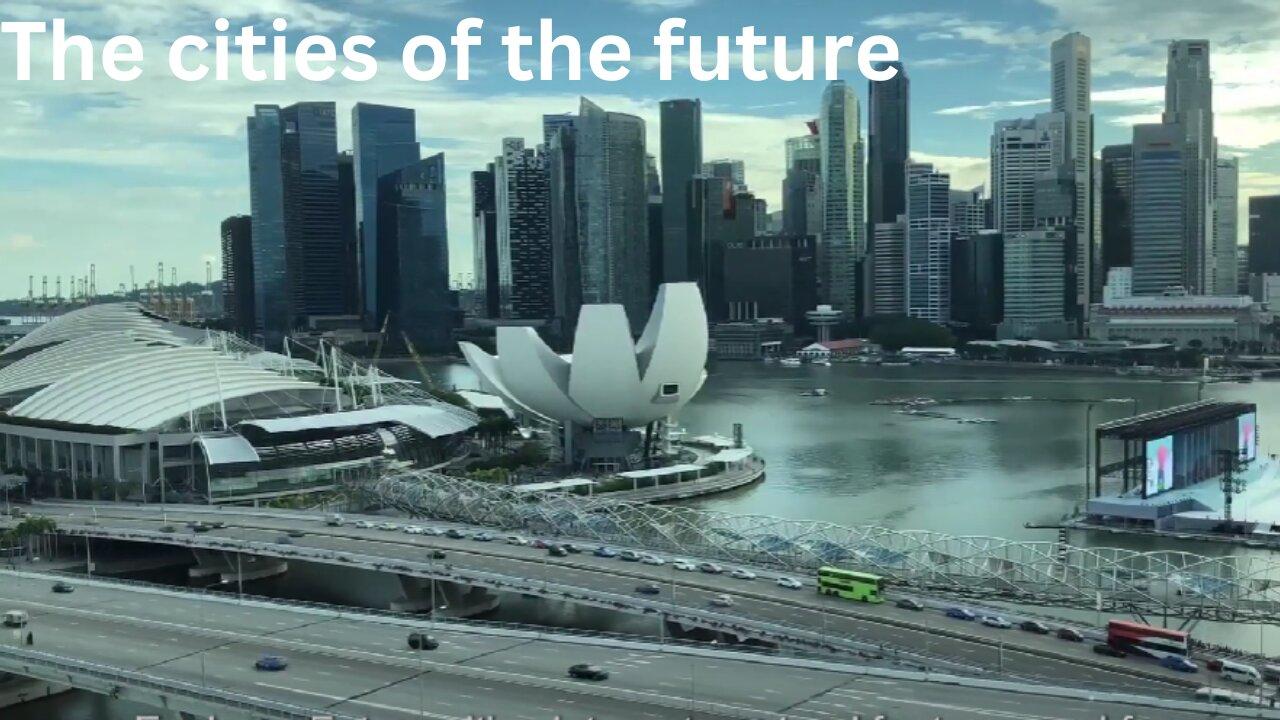 The cities of the future