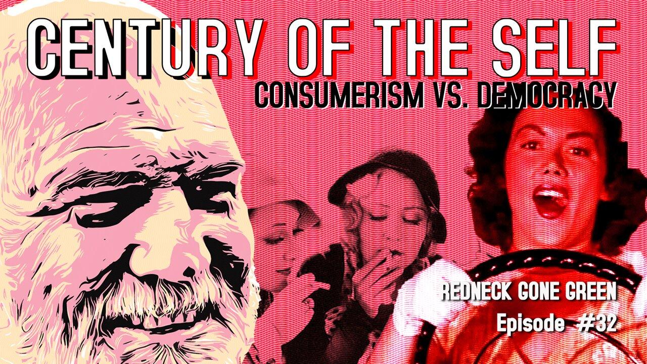 Consumerism Vs. Democracy - Century of the Self