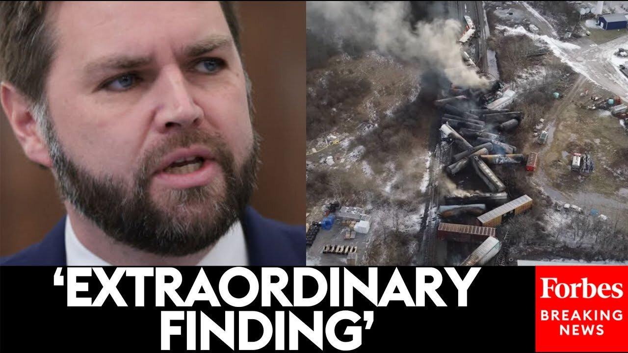 WATCH: JD Vance Reads Out Damning Report On East Palestine Train Derailment Response