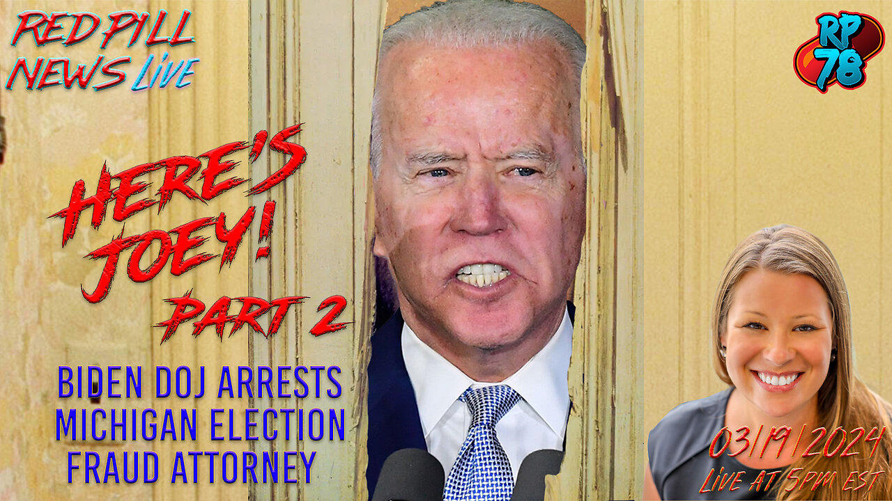 PART 2 Election Integrity Attorney Arrested By Biden DOJ on Red Pill News Live