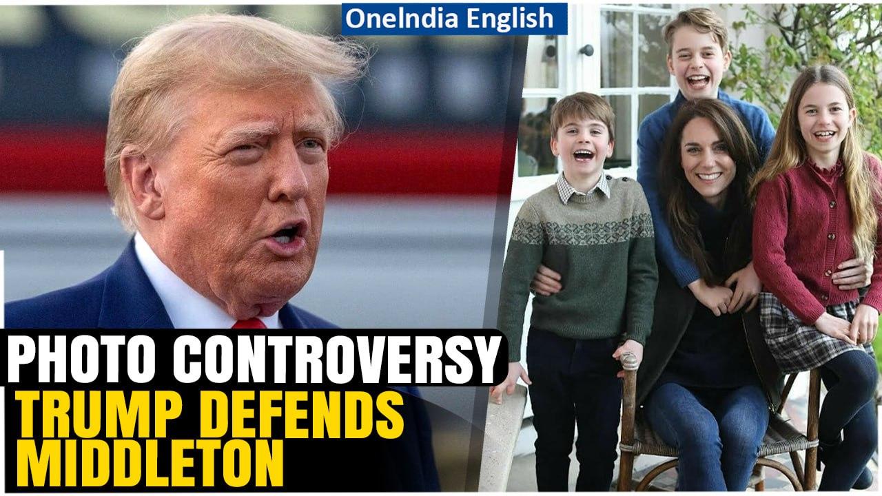 Donald Trump Defends Kate Middleton over ‘Edited’ Photo Controversy | Oneindia News