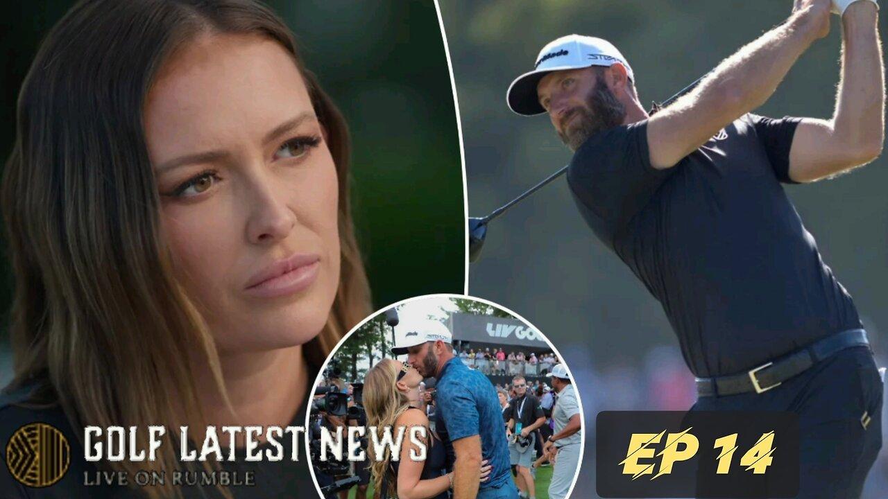 Dustin Johnson & Wife Receiving Death Threats after Move to LIV Golf || Golf's Latest News Ep14