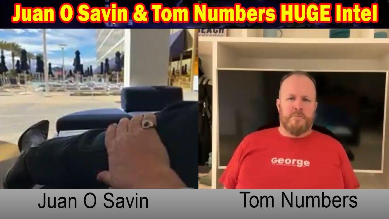 Juan O Savin & Tom Numbers HUGE Intel: "Juan O Savin Important Update, March 19, 2024"