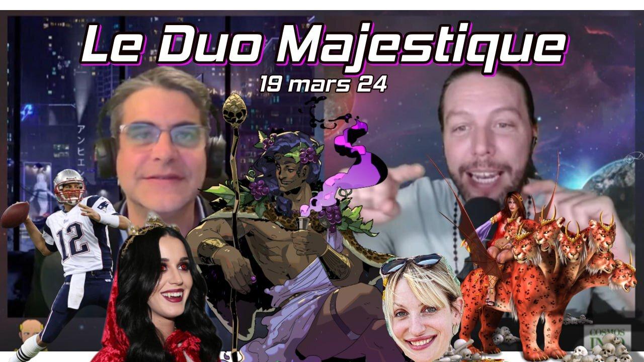 Le Duo Majestique du 19 mars 2024