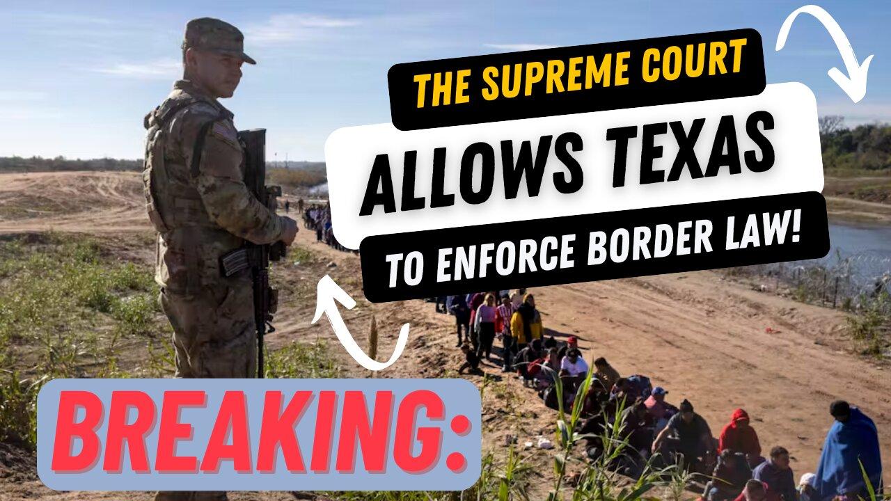 Supreme Court FLIPS Allowing Texas To DEPORT Illegal Immigrants 03/19/2024