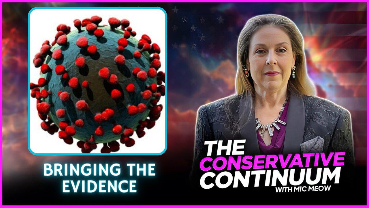 The Conservative Continuum, Ep. 213: "Bringing The Evidence!"