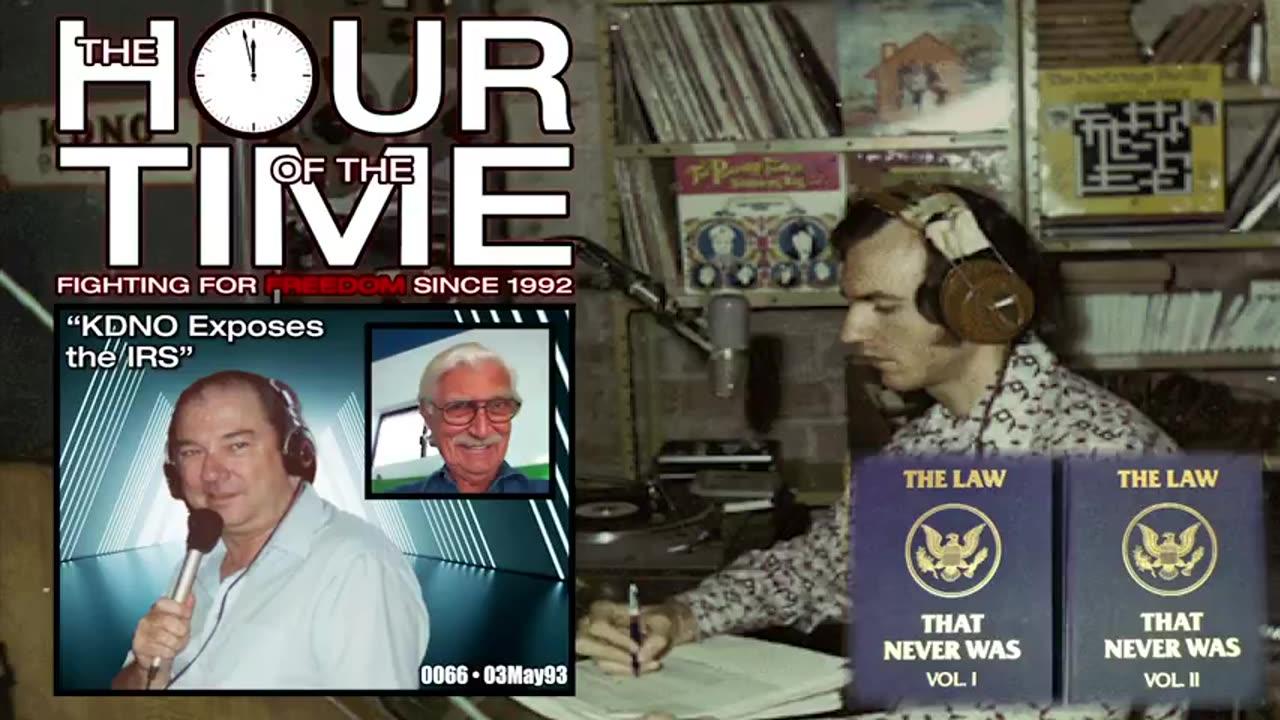 THE HOUR OF THE TIME #0066 KDNO EXPOSES THE IRS
