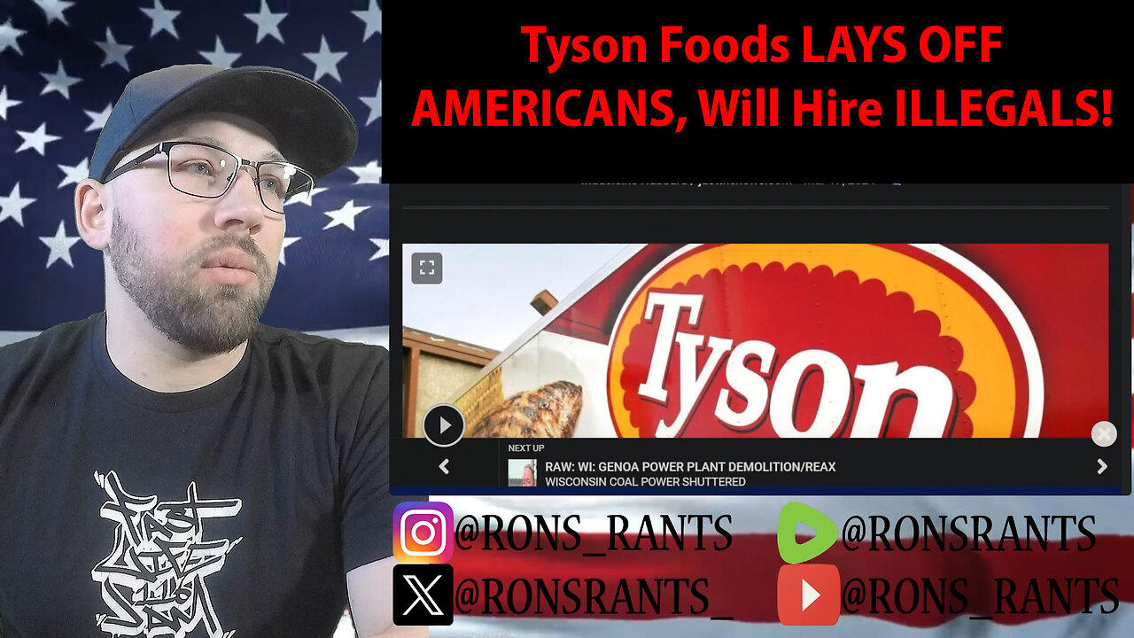 Americans Laid Off, Tyson Foods Will Hire Illegals!
