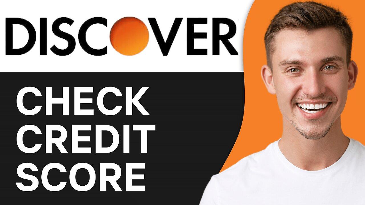 How To Check Your Discover Credit Score In App