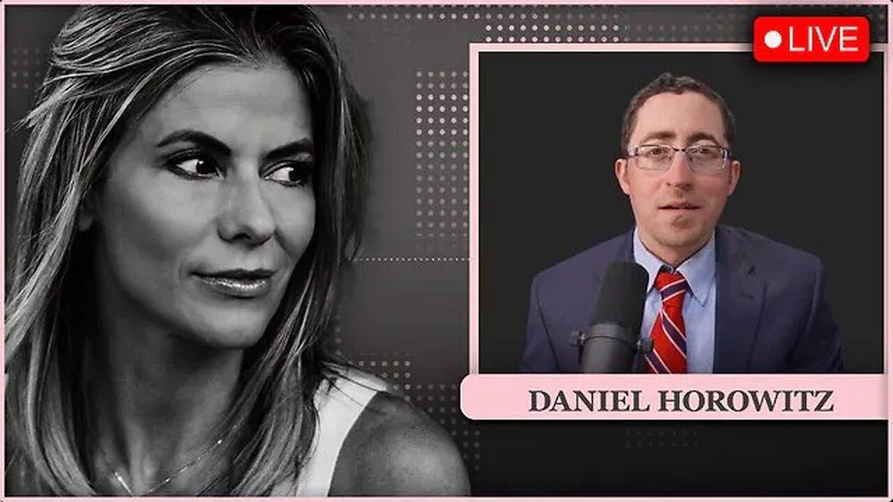 🔥🔥EXCLUSIVE W/ The Blaze's Daniel Horowitz - Trump Is Moving DRASTICALLY Left & MUST Be Checked!🔥