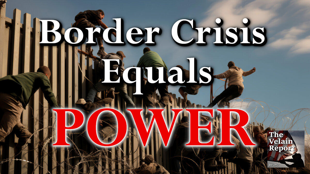 Border Crisis = Power