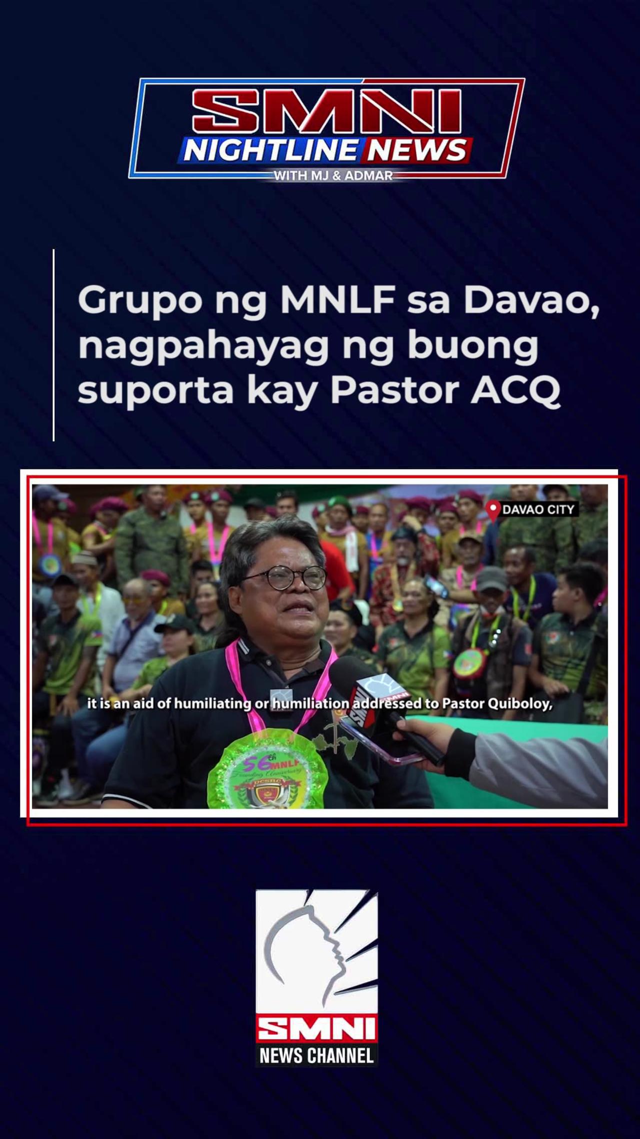 Grupo ng MNLF sa Davao, nagpahayag ng buong suporta kay Pastor ACQ