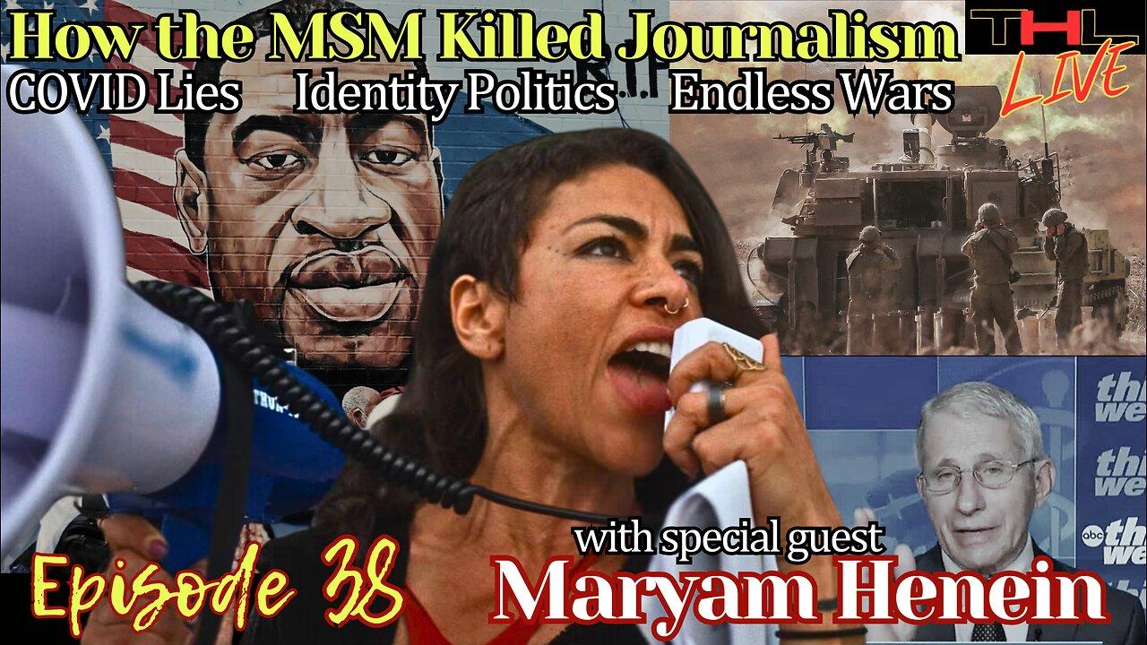 How MSM Killed Journalism w Maryam Henein, NATO bombs Yugoslavia: 25 yrs later, "Bloodbath" hype, Rapaport LEAKED vide