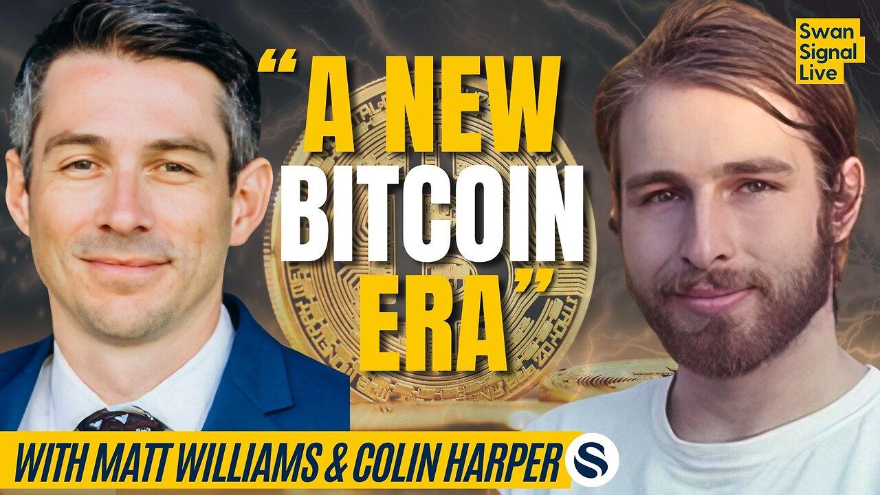 A New Era in Bitcoin Mining with Matt Williams & Colin Harper | EP 148