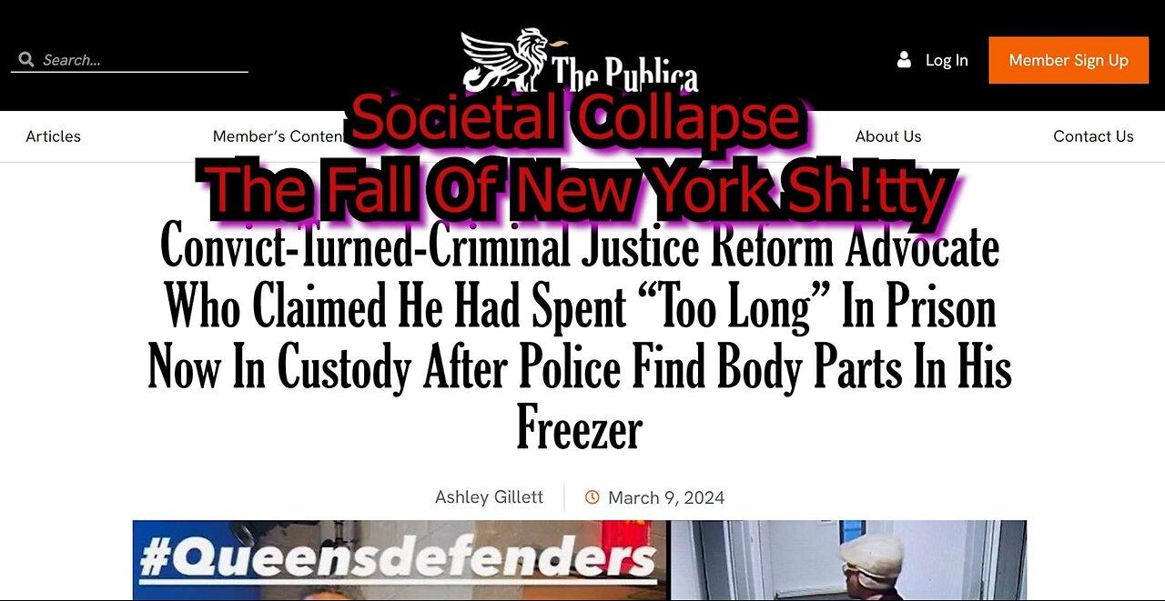 Societal Collapse: The Fall Of New York Sh!tty