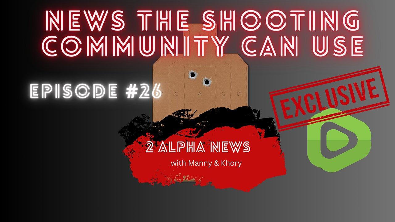 2 Alpha News with Manny and Khory #26