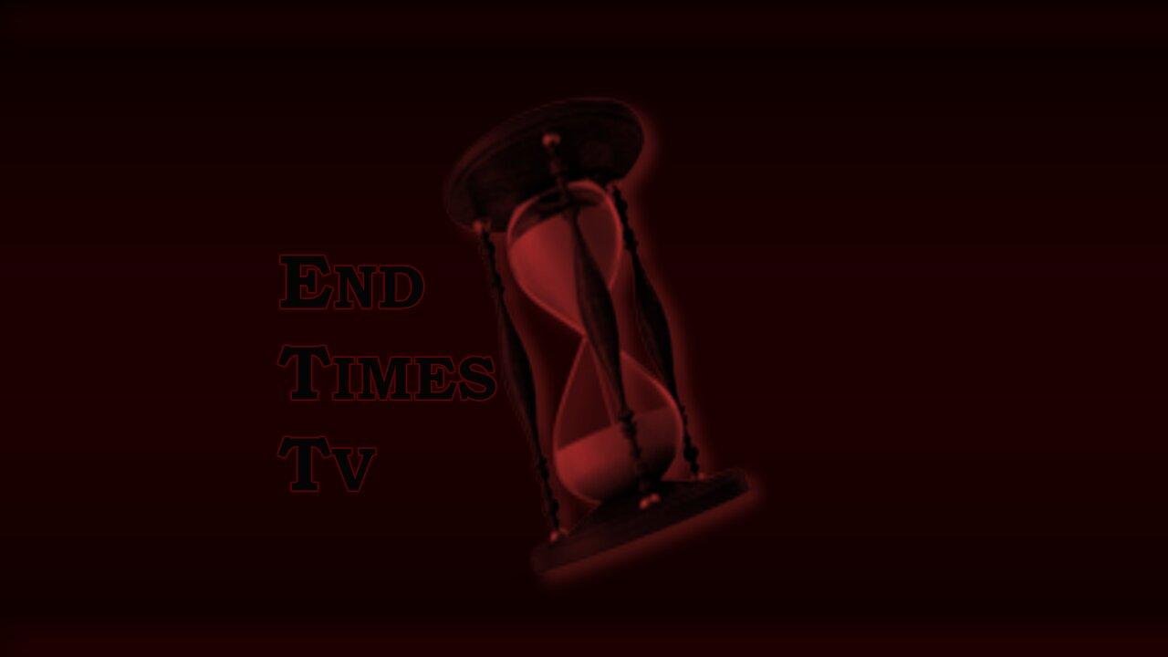 End Times TV 24/7 channel