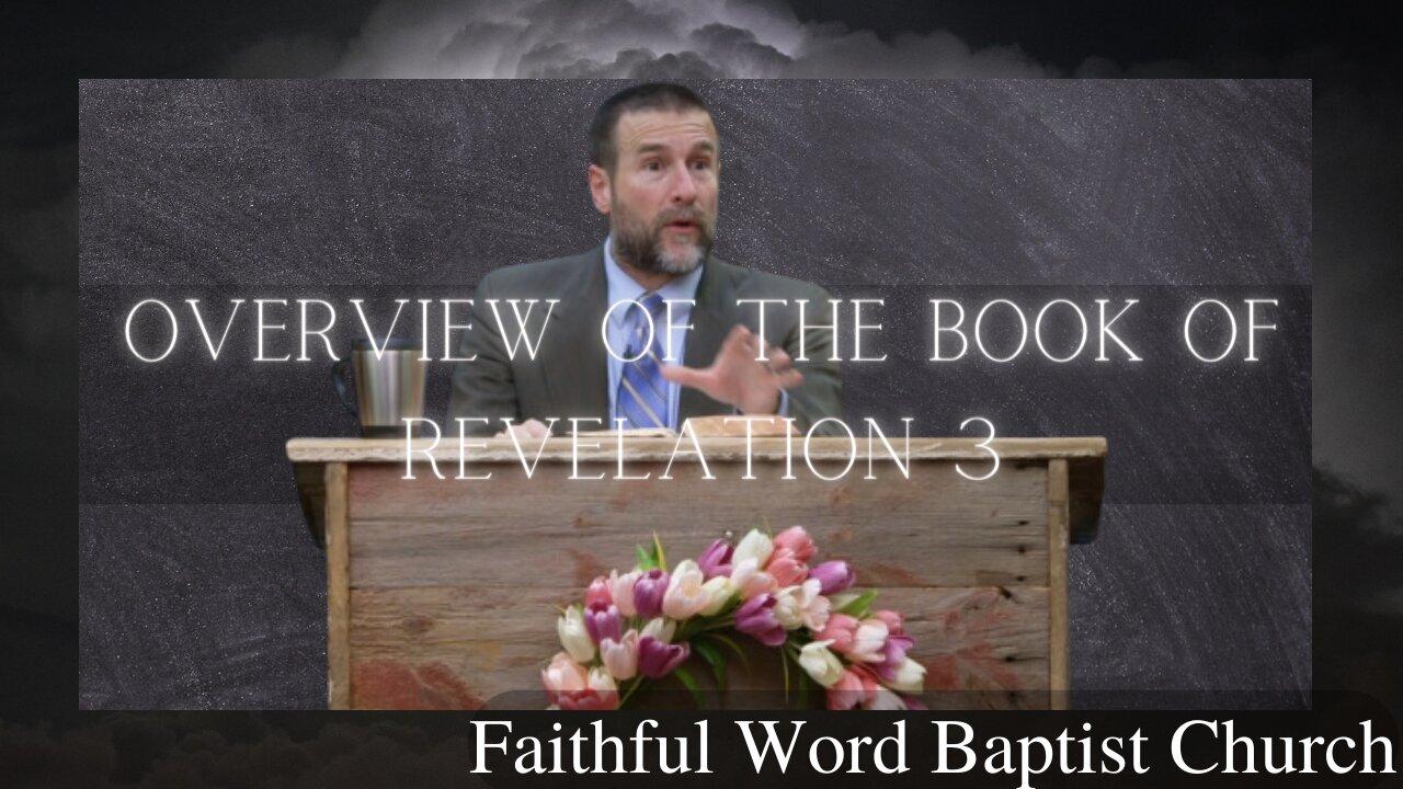 Full Preaching | Overview of the Book of Revelation 3