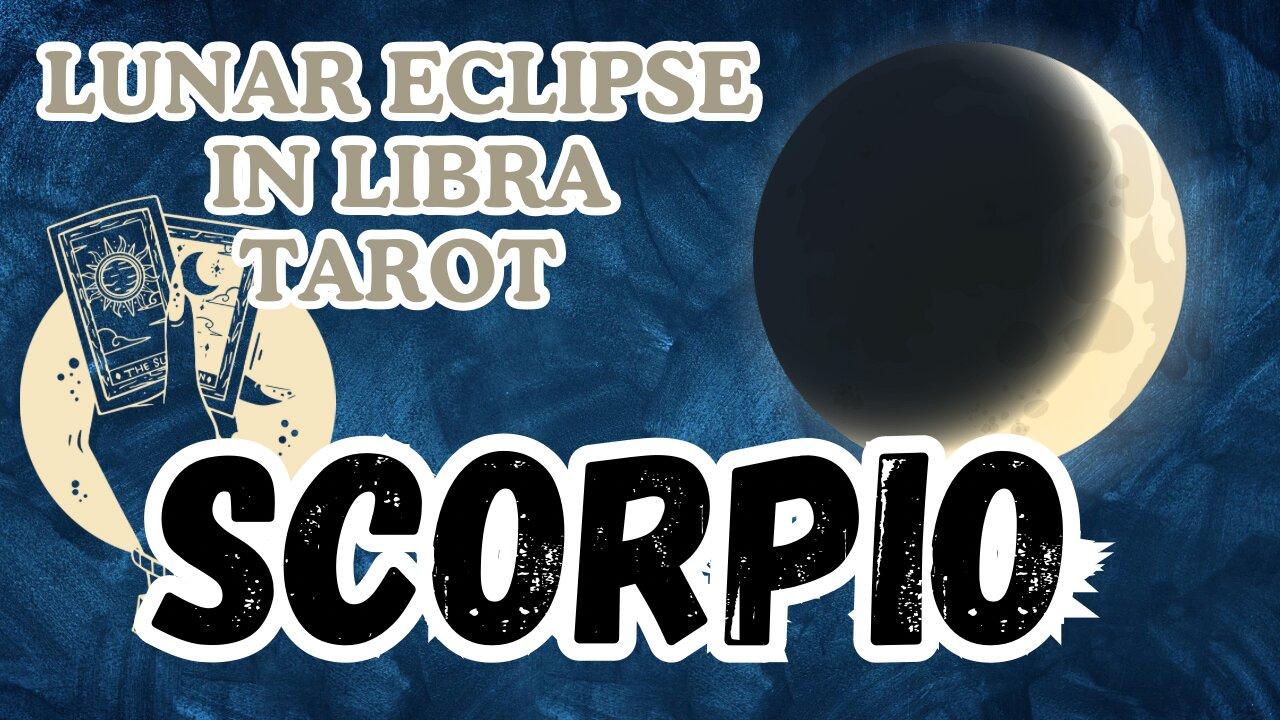 Scorpio ♏️- Lunar eclipse 🌒 in Libra tarot reading #libra  #tarot #tarotary