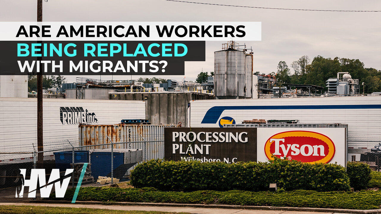 ARE AMERICAN WORKERS BEING REPLACED WITH MIGRANTS?