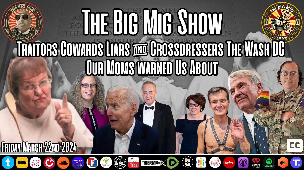 Liars Cowards Traitors & Cross Dressers The Wash DC Your Mom Warned You About