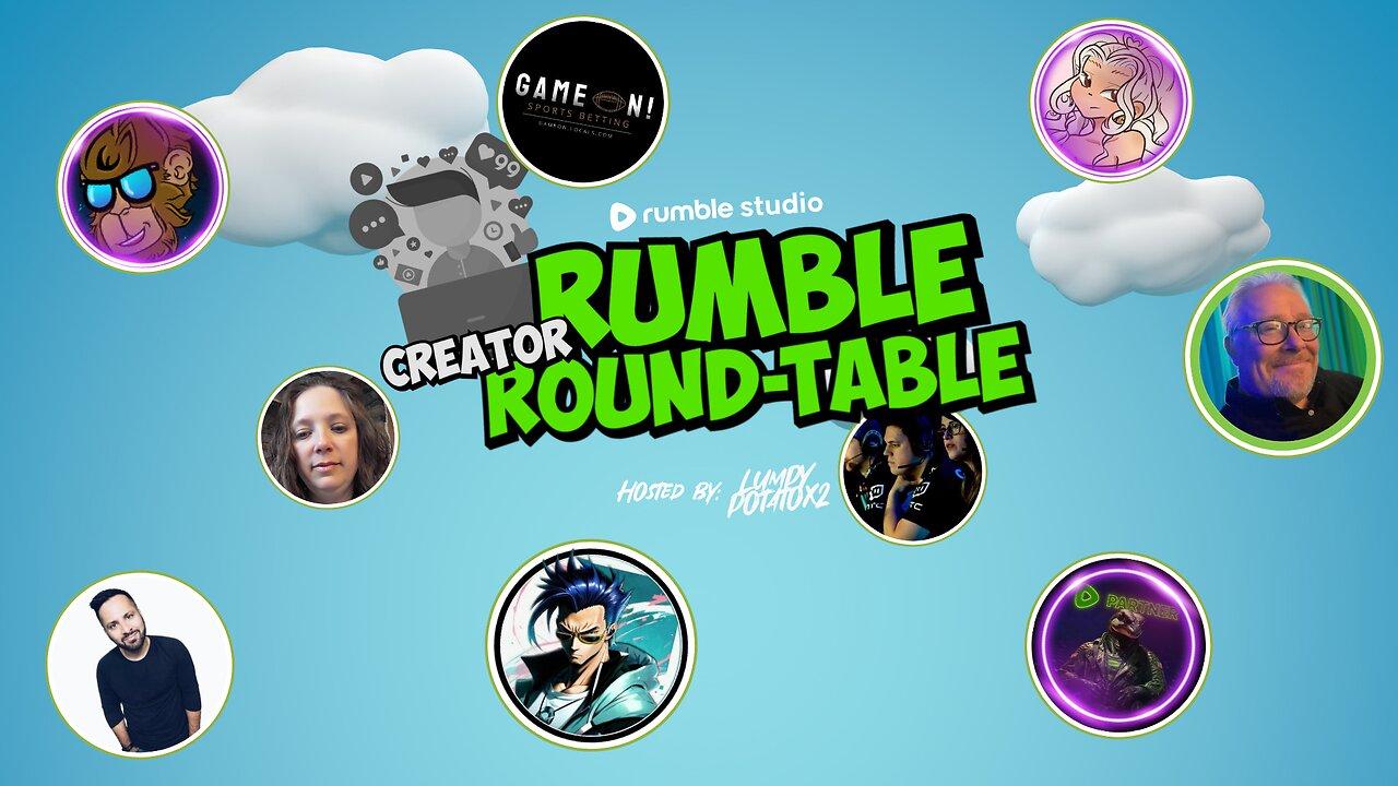 Rumble Creator Round-Table - #RumbleTakeover