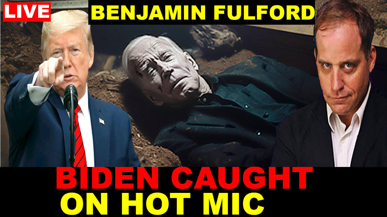 BENJAMIN FULFORD SHOCKING NEWS 03.22 💥 BIDEN CAUGHT ON HOT MIC 💥 THE STORM IS UPON US