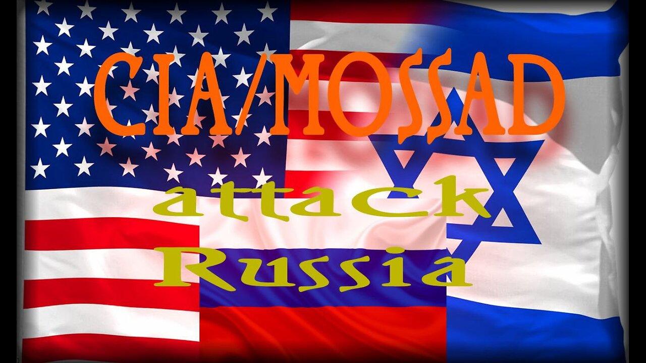 CIA/Mossad Attack Moscow