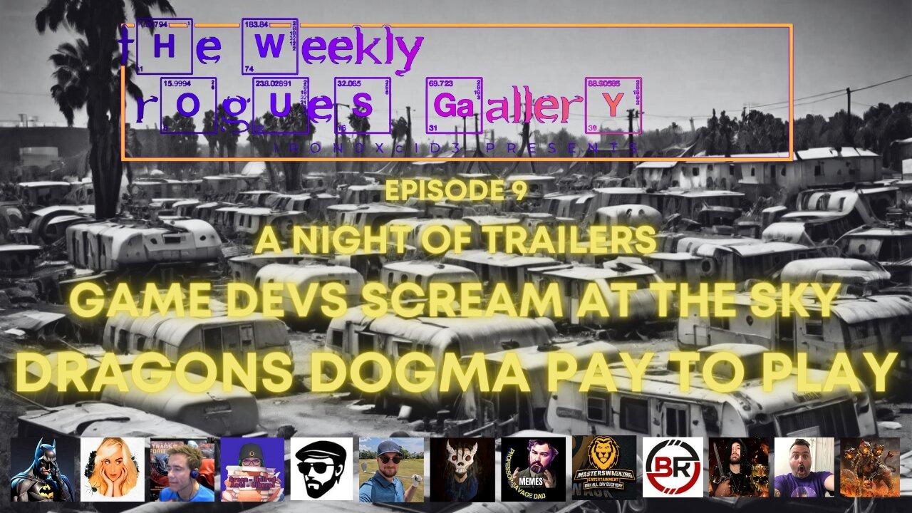 The Weekly Rogues' Gallery  Episode: 09
