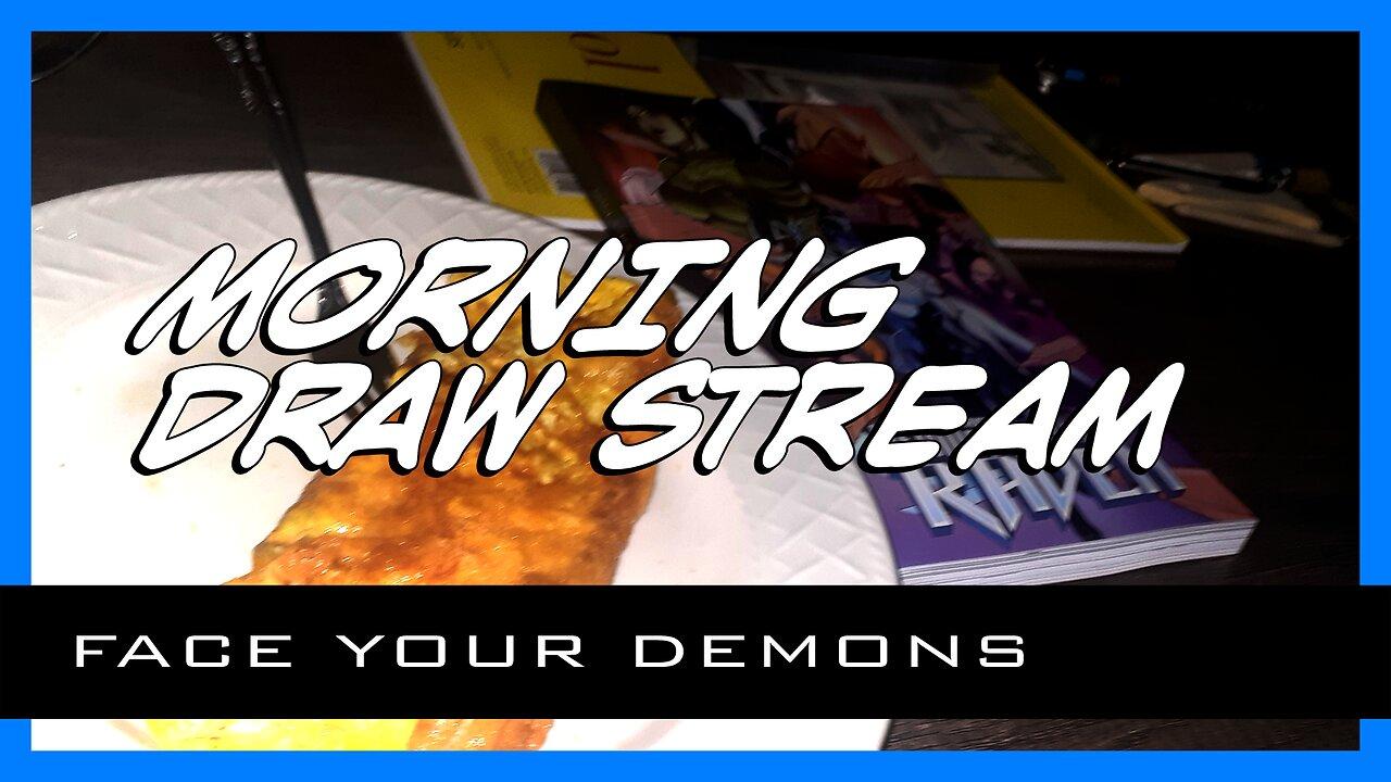 Creative Works - Morning Stream - EP 3 - Face Your Demons