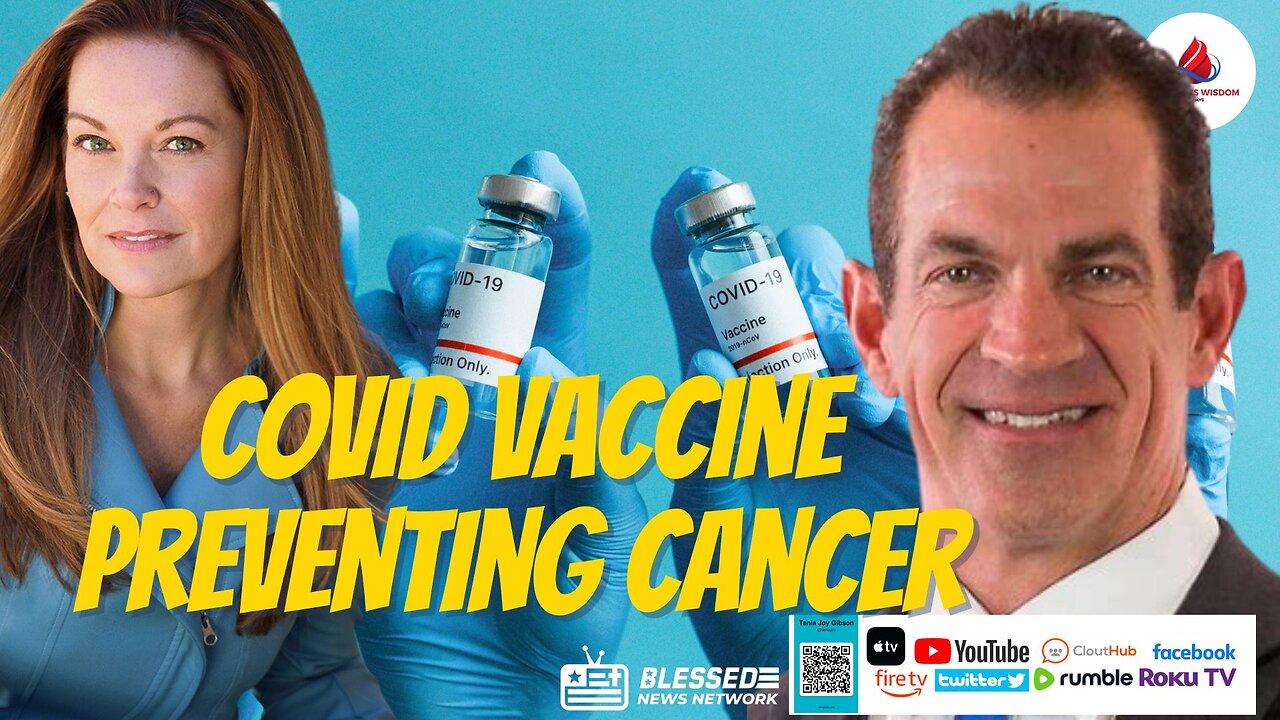 The Tania Joy Show | Does the Covid Vaccine PREVENT Cancer?? | Dr Sherwood