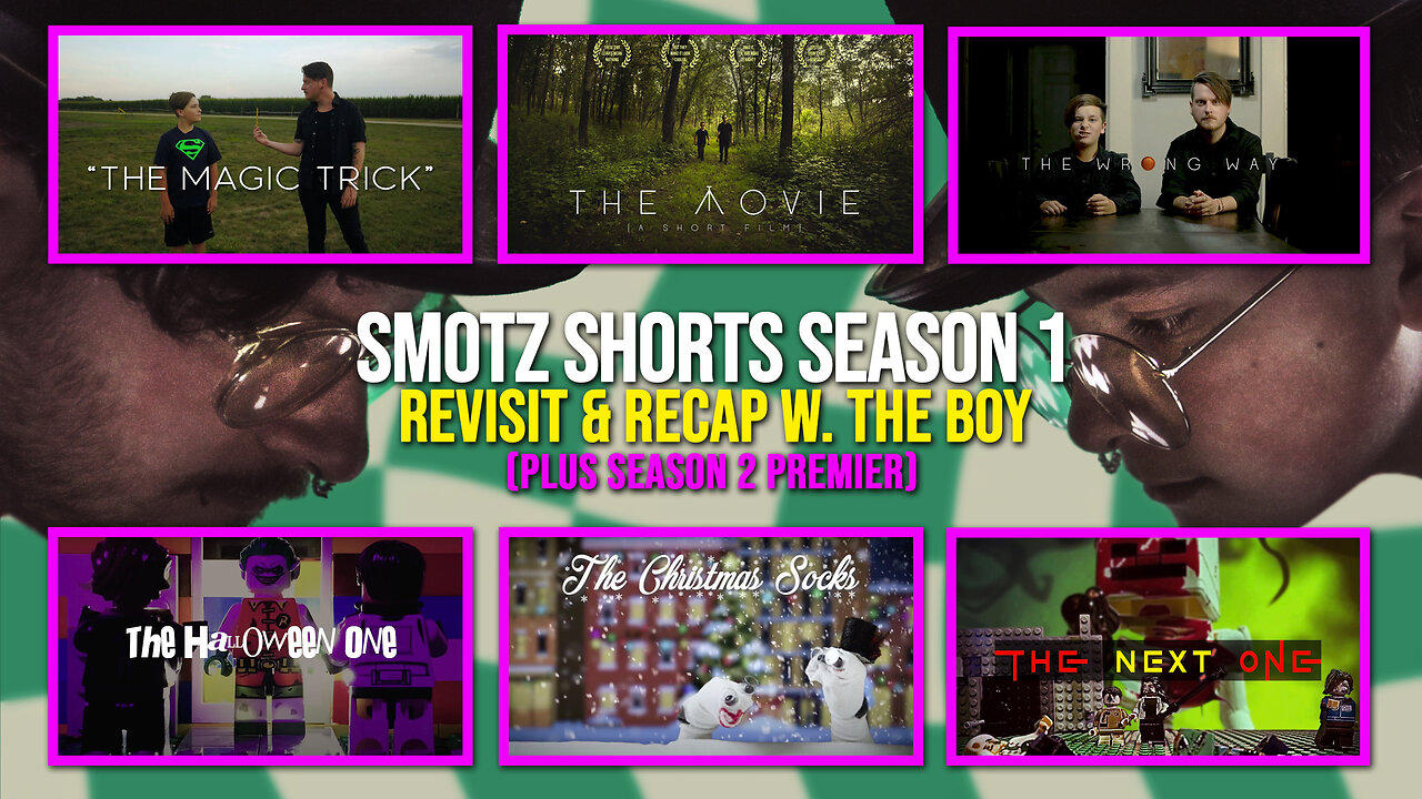 423: SMOTZ Shorts Season 1 Revisit & Recap w. My Son (Plus Season 2 Premier)
