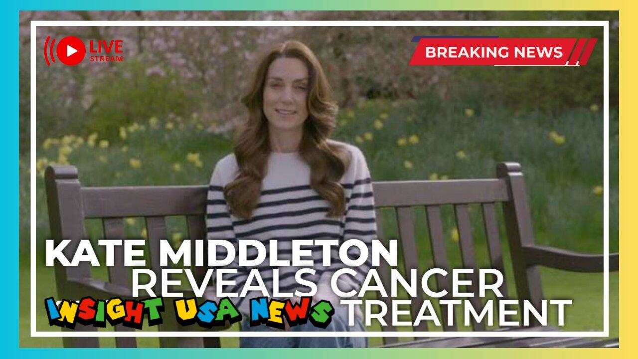 Special report: Princess Kate announces she is undergoing treatment for cancer