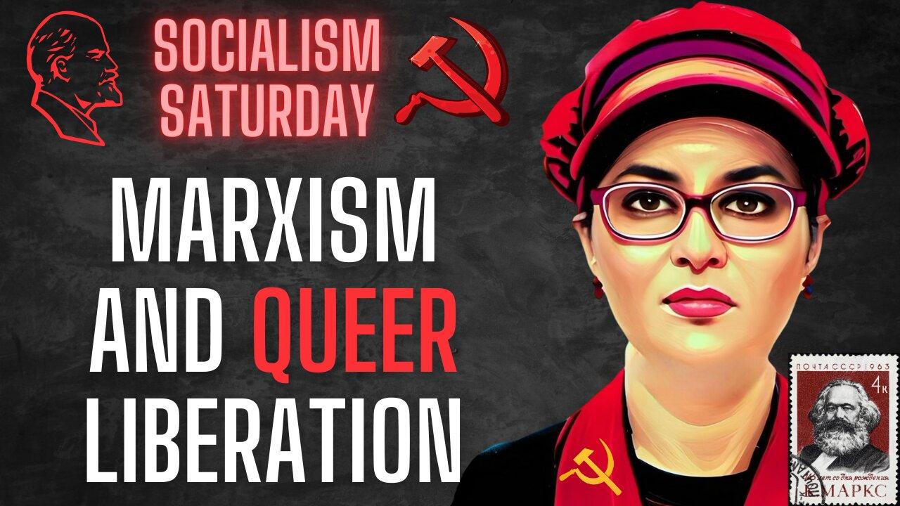 Socialism Saturday: Marxism and Queer Liberation