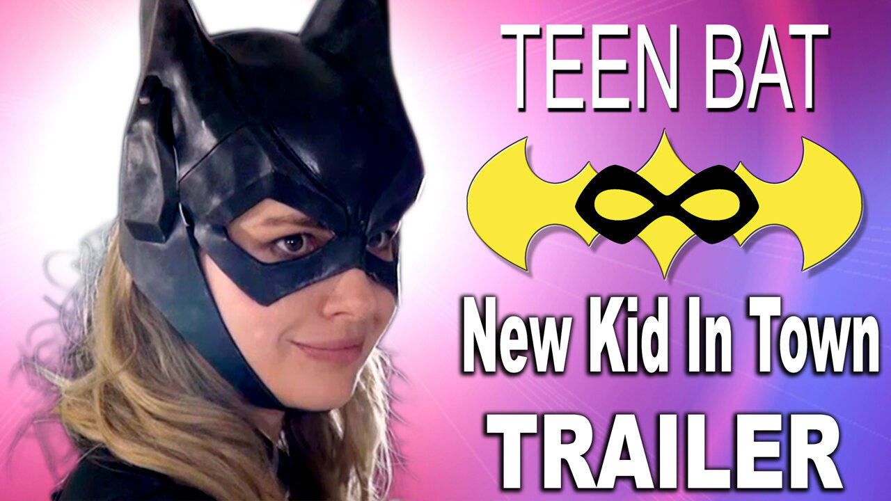 "Teen Bat 5: New Kid In Town" Trailer