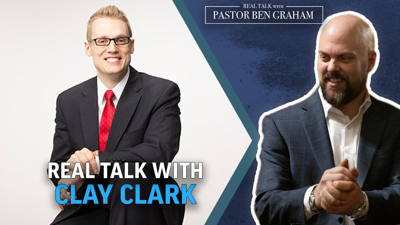 Clay Clark | Real Talk with Pastor Ben Graham 3.23.24 2pm