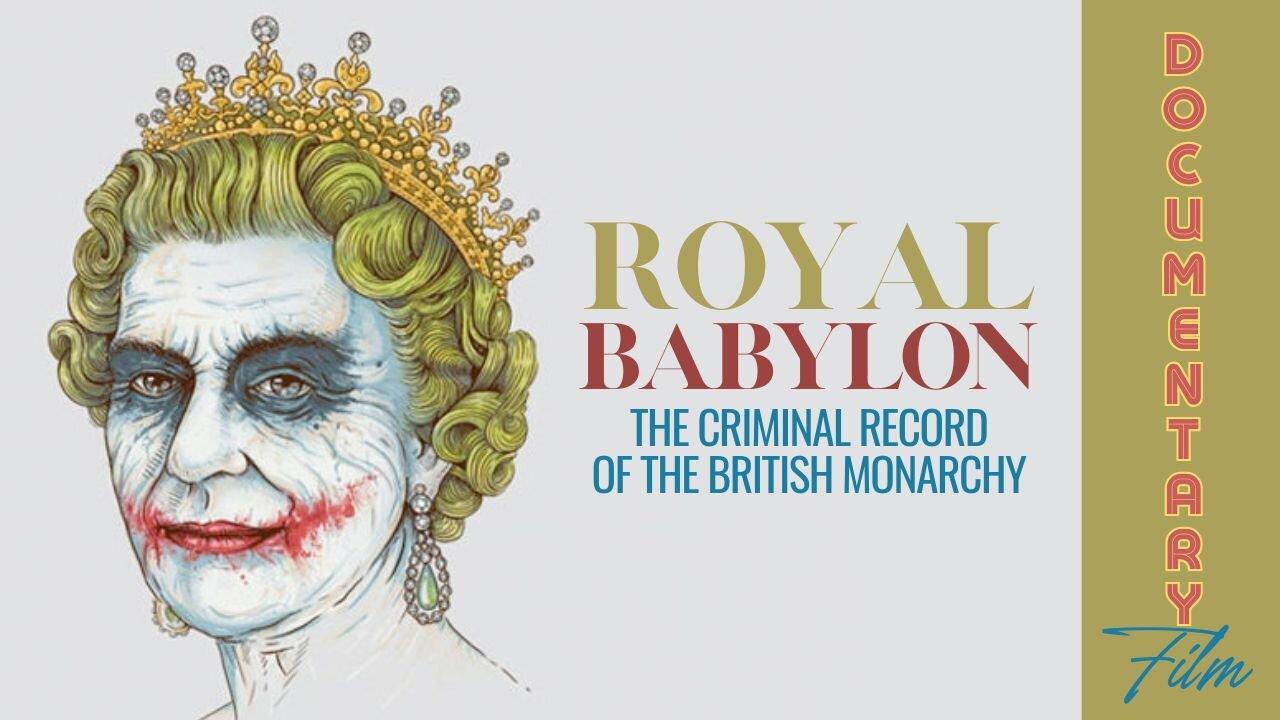 Documentary: Royal Babylon 'The Criminal Record of the British Monarchy'